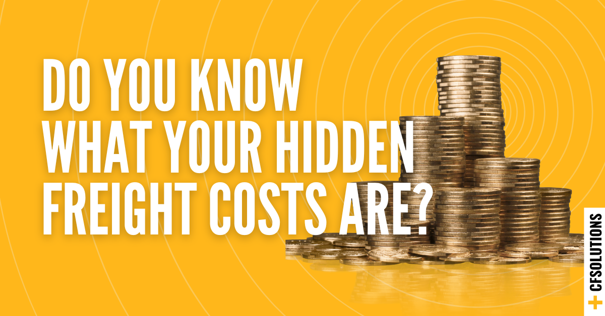 Do you know what your hidden freight costs are?
